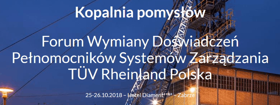 Forum Wymiany Doświadczeń Pełnomocników Systemów Zarządzania TÜV Rheinland Polska