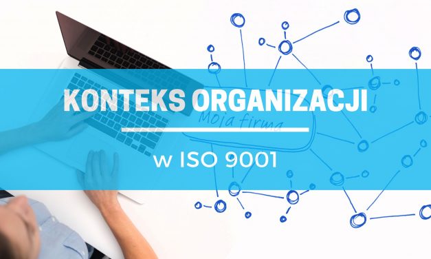Kontekst organizacji w ISO 9001