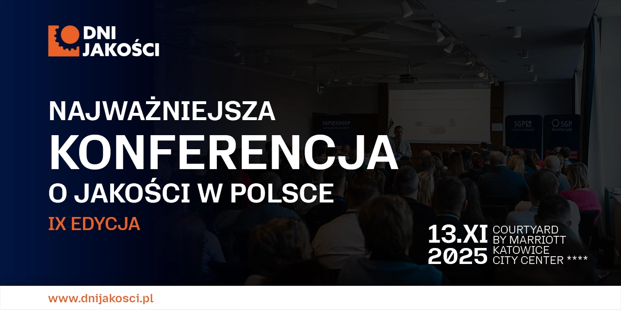 Dni Jakości 2025 – Spotkanie liderów jakości w Polsce
